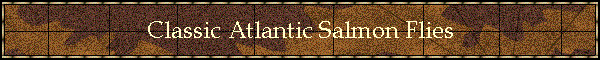 Classic Atlantic Salmon Flies